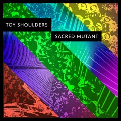 Sacred Mutant LP