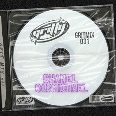 GRITMIX 031 - CHANEL CARMICHAEL