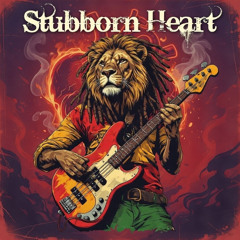 Stubborn Heart