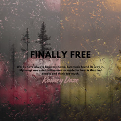 Finally Free
