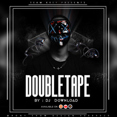 DOUBLETAPE BY DJ DOWNLOAD .mp3