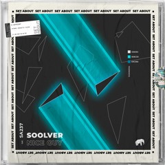 Soolver "Nice Guy" EP // SET ABOUT