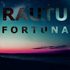Rautu - Fortuna