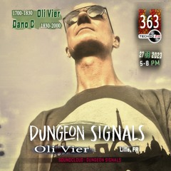 Dungeon Signals Podcast 363 - Oli Vier