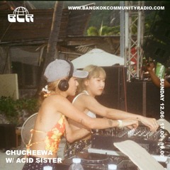 Chucheewa W  Acid Sister 12th June 2022