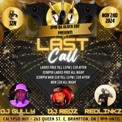 Last Call (Caplyso Hut) - Nov 2, 2024 (Brampton, ON)