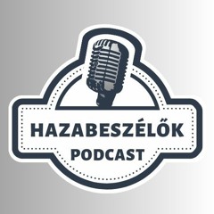 Ellenfélmustra és segélykiáltások | Hazabeszélők #14