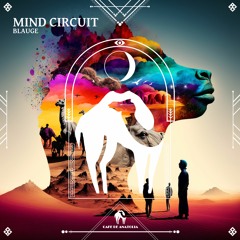Blauge - Mind Circuit (Cafe De Anatolia)