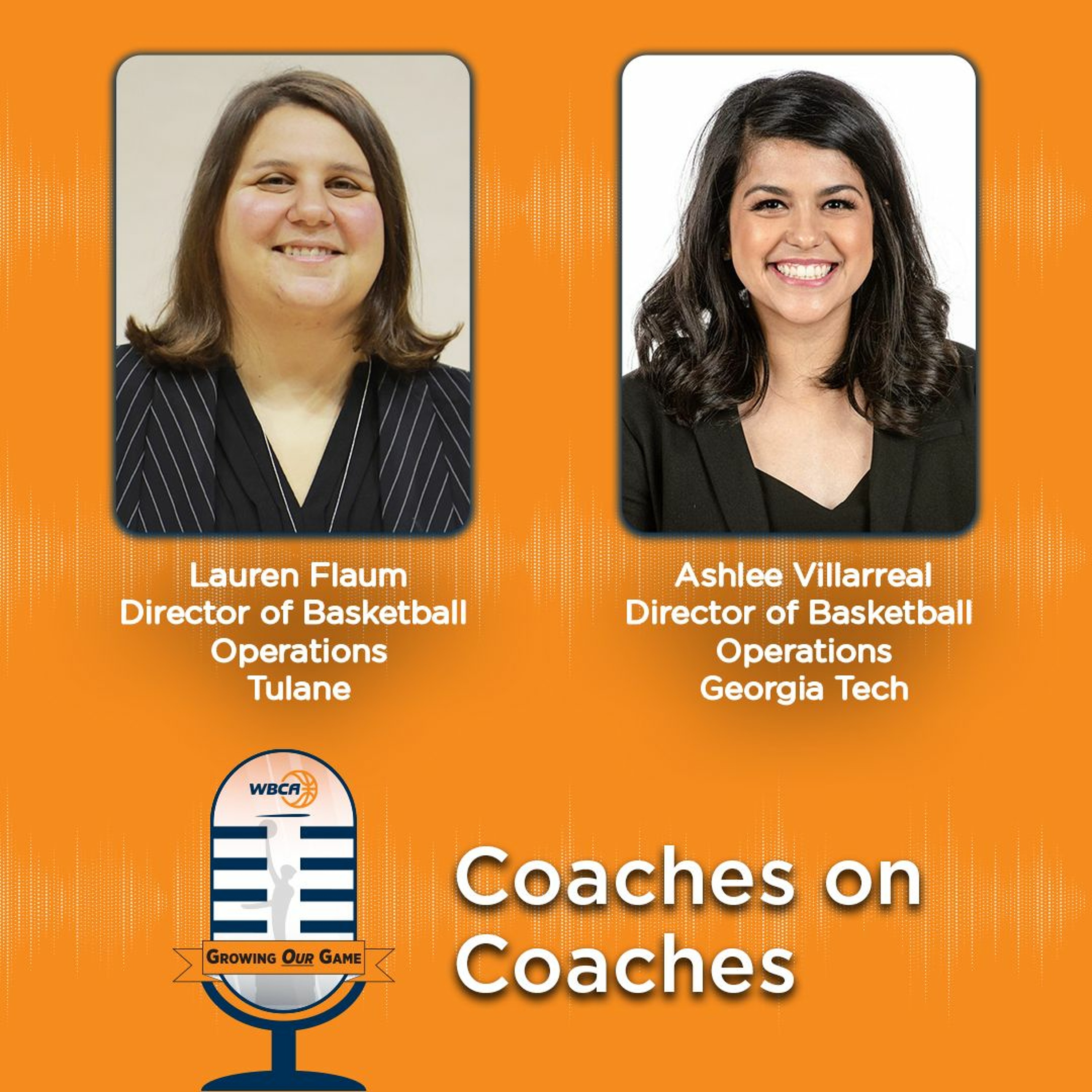 Episode 26: Coaches on Coaches (Feat. Lauren Flaum and Ashlee Villarreal) episode artwork