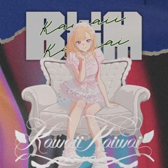 Kawaii Kaiwai (BHM Remix) [FREE DOWNLOAD!]