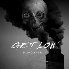Lil Jon - Get Low (DoBadlyy Flip)
