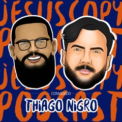 THIAGO NIGRO (Primo Rico) - Podcast #85