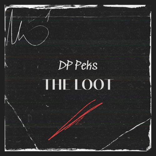 DP Peks - The Loot Instrumental