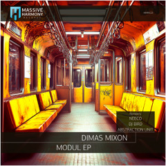 MHR623 Dimas Mixon - Modul EP [Out March 28]