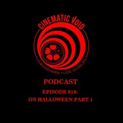 Episode 18: On Halloween Part 1