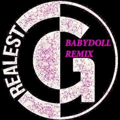 Realest G - BABYDOLL LNV REMIX