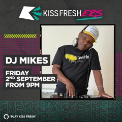 KISS FM RADIO MIX @DJMIKES