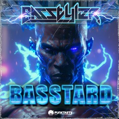 BasStyler - Basstard (Original Mix) - [ OUT NOW !! · YA DISPONIBLE ]
