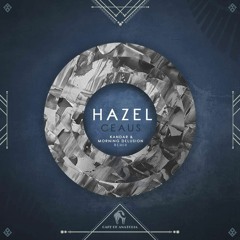 CEAUS - Hazel (Kandar & Morning Delusions Remix)