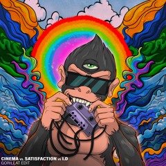 Cinema vs. Satisfaction vs. ID - GorillaT Edit