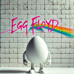 Egg Floyd