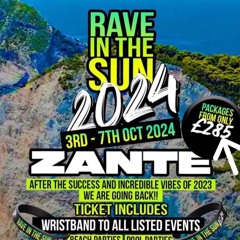RAVE IN THE SUN ZANTE 2024
