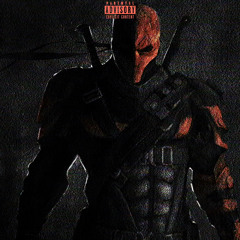 Deathstroke (Prod. MJL) *2018*