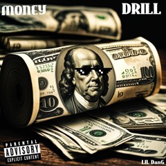 MONEY DRILL