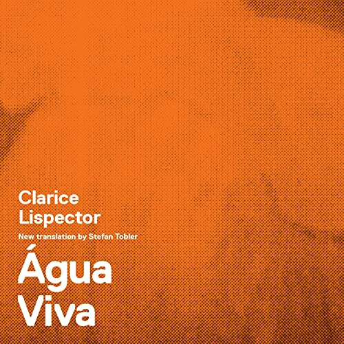 [GET] EBOOK 📬 Água Viva (New Directions Books) by  Clarice Lispector,Elizabeth Liang