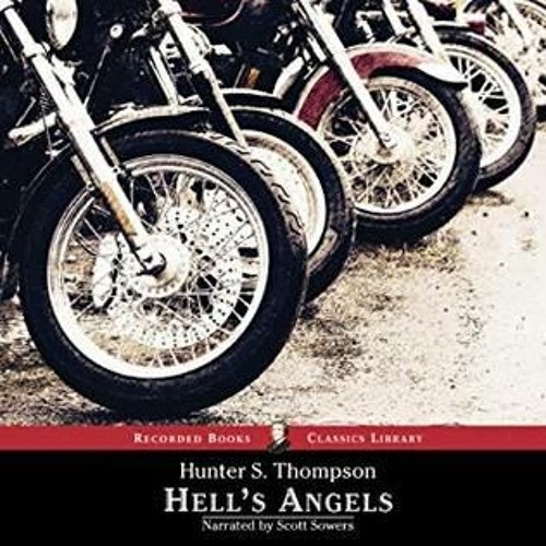 Stream [Download PDF] Hell's Angels: A Strange and Terrible Saga ...
