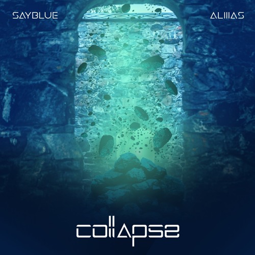 SAYBLUE - COLLAPSE