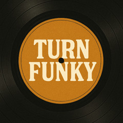 Turn Funky