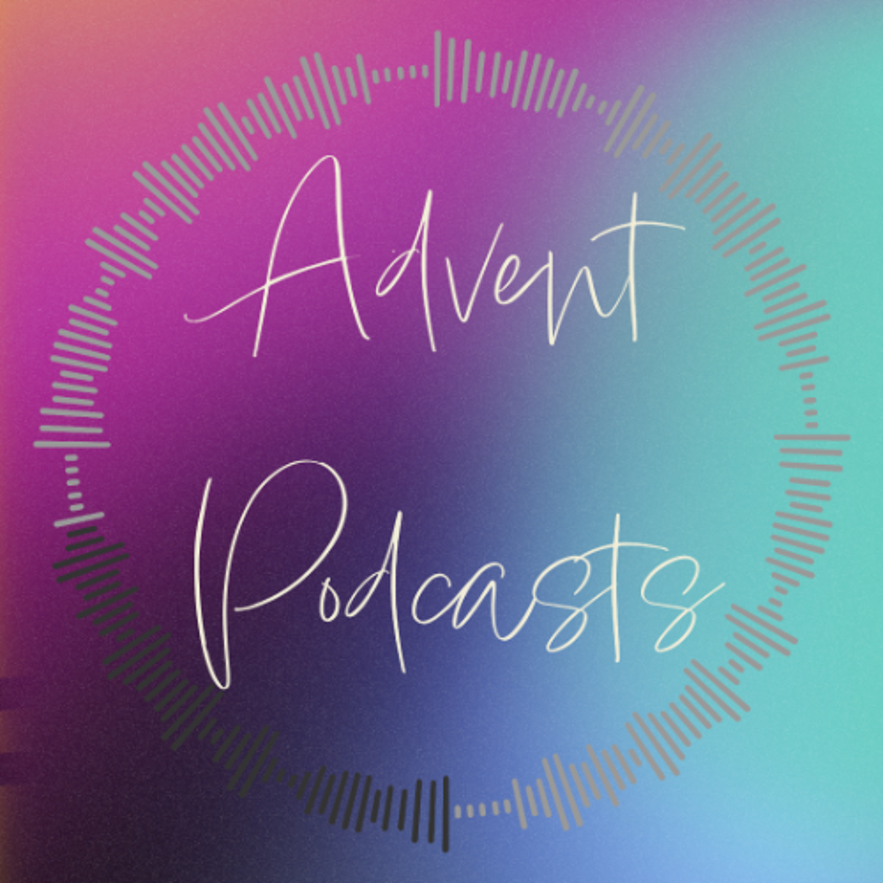 Advent 2025 Podcast - Mighty God episode artwork