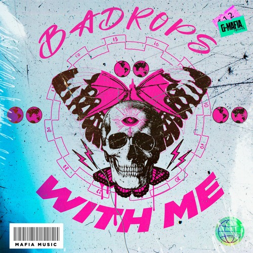 Badrops - With Me (Original Mix)[G-MAFIA RECORDS]