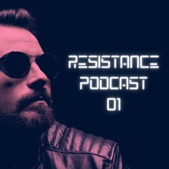 Resistance Podcast 01