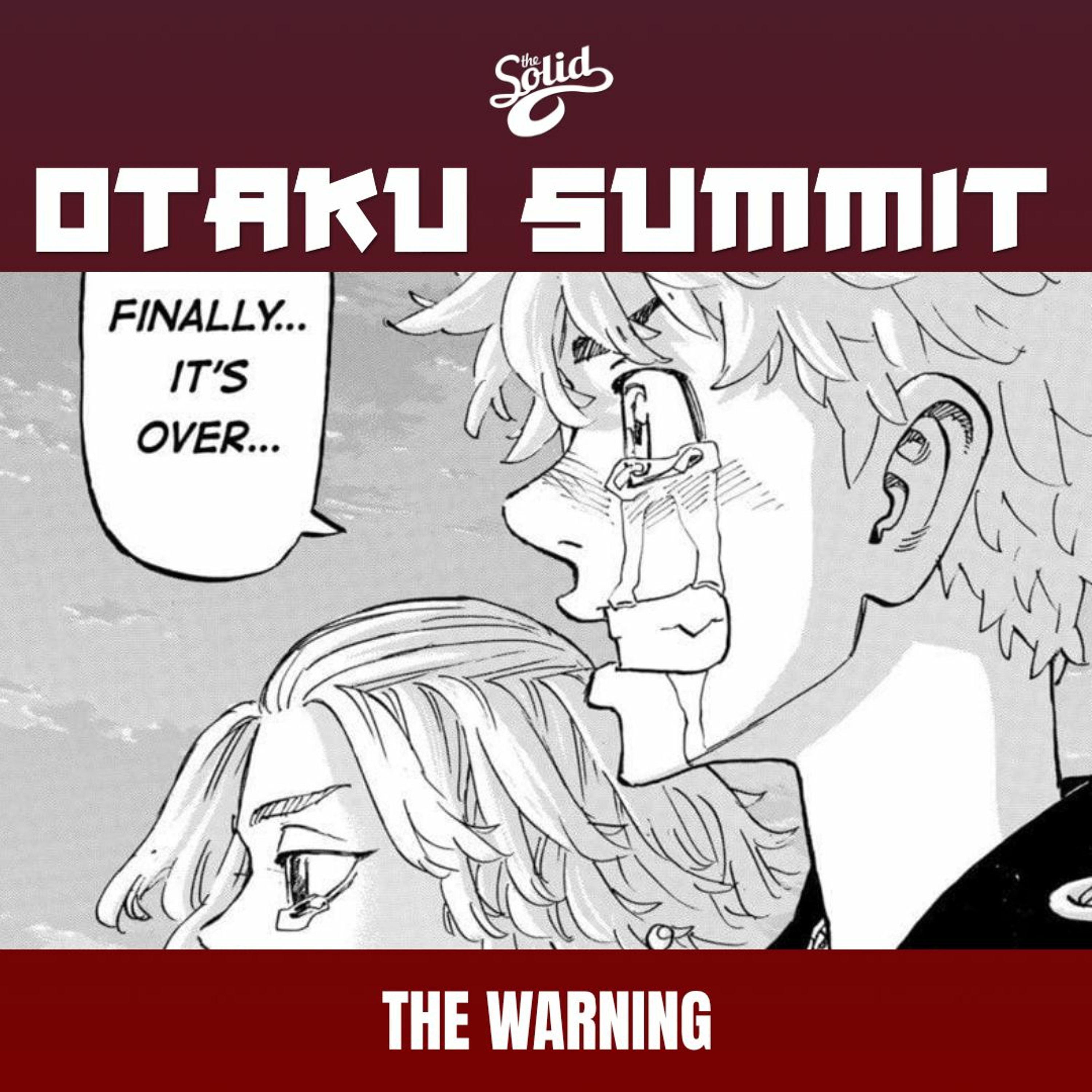 Otaku Summit - EP46 - THE WARNING episode artwork