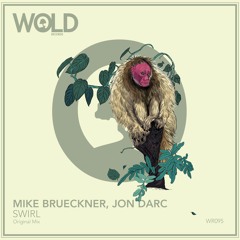 MIKE BRUECKNER, JON DARC - Swirl (Original Mix)