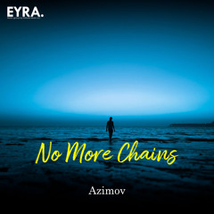No More Chains