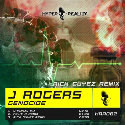 J Rogers - Genocide (Rick Guyez Remix) OUT NOW!!!