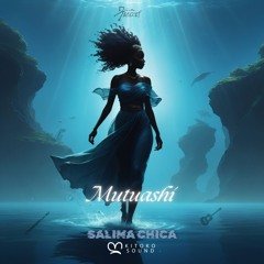 Kitoko Sound X SALIMA CHICA - Mutuashi - Kizomba Douceur