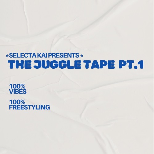 The Juggle Tape PT.1