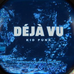 KIDPUNK - Déjà Vu