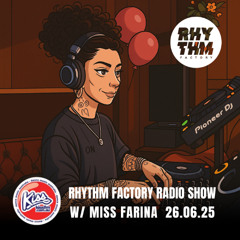 Rhythm Factory Radio Show on Kiss FM AU 26.06.25