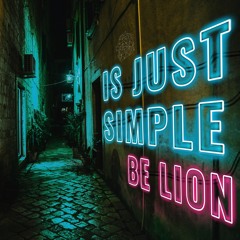 Be Lion - Is Just Simple [Extended Mix]