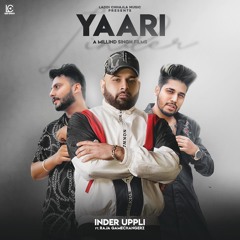 Yaari (feat. Raja Gamechangerz)