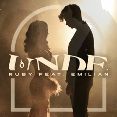 Ruby Feat. Emilian - Unde | Motzu & Cristi Nitzu Remix