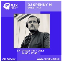 Spenny M - Flex FM Guest Mix