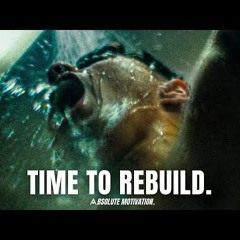 I AM DONE COMPLAININGITS TIME TO REBUILD  Motivational Speech