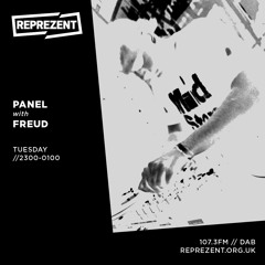 Panel | Reprezent Radio #31 w/ Freud