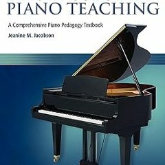 ❤PDF✔ Professional Piano Teaching, Vol 2: A Comprehensive Piano Pedagogy Textbook